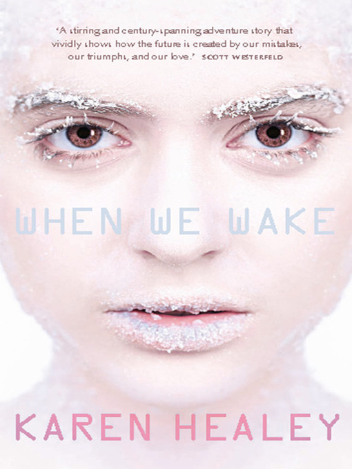 Title details for When We Wake by Karen Healey - Wait list